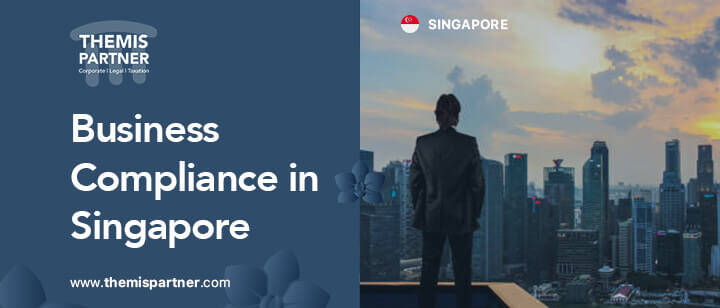 Business compliance requirements in Singapore