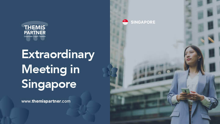 Extraordinary meeting Singapore?