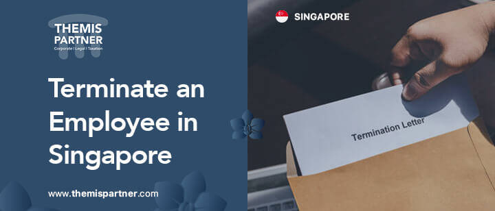 How to terminate an employee in Singapore?