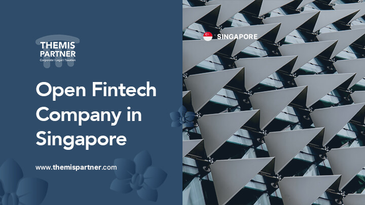 Open a Fintech company in Singapore