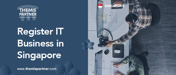 Open an information technology business in Singapore