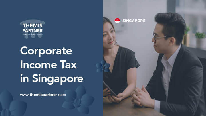 Corporate Income Tax in Singapore | Outsource your accounting to experts