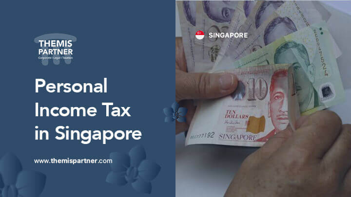 Personal Income Tax in Singapore | Outsource your accounting to experts